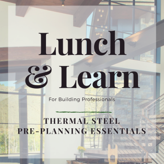 Thermal Steel Doors & Windows | Lunch & Learn